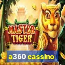 a360 cassino